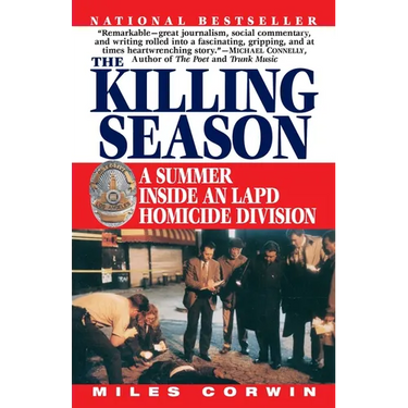 The Killing Season: A Summer Inside an LAPD Homicide Division