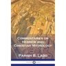 Commentaries on Hebrew and Christian Mythology