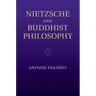 Nietzsche and Buddhist Philosophy