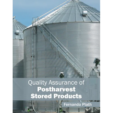 Quality Assurance of Postharvest Stored Products