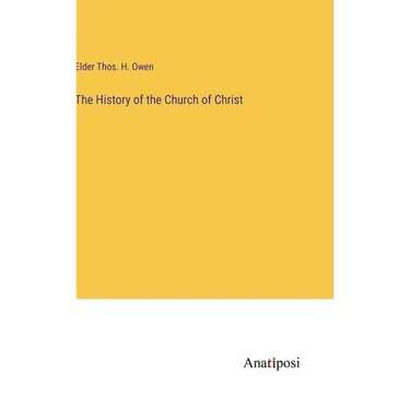 The History of the Church of Christ