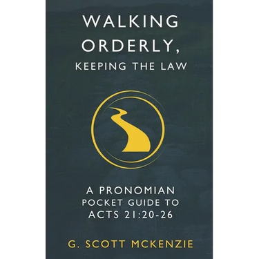 Walking Orderly, Keeping the Law: A Pronomian Pocket Guide to Acts 21:20-26