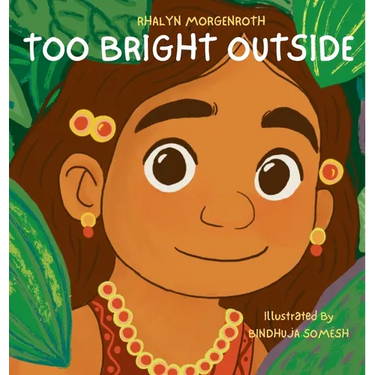 Too Bright Outside
