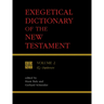 Exegetical Dictionary of the New Testament, Vol. 2