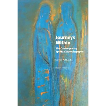 Journeys Within: The Contemporary Spiritual Autobiography