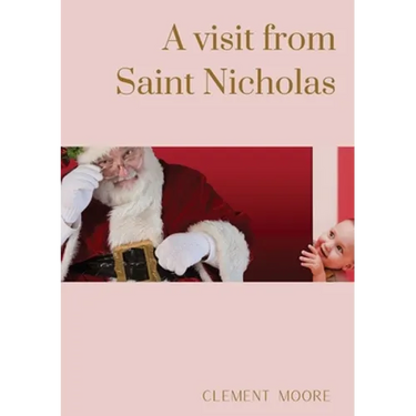 A visit from Saint Nicholas: Illustrated from drawings by F.O.C. Darley