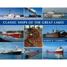 Classic Ships of the Great Lakes