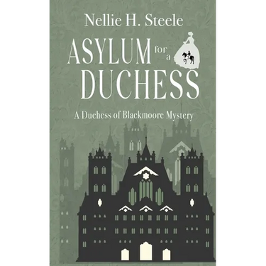Asylum for a Duchess