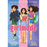 Girlmode: A Graphic Novel