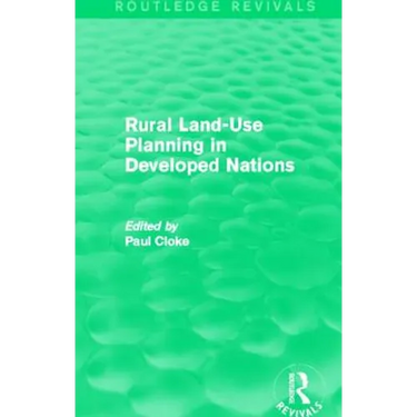 Rural Land-Use Planning in Developed Nations (Routledge Revivals)