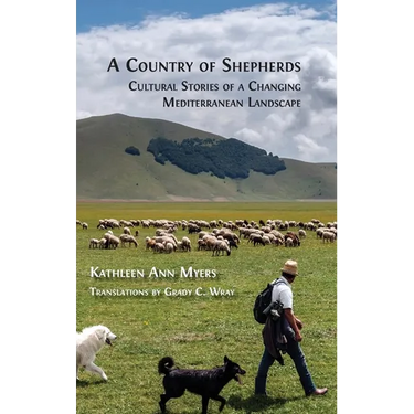 A Country of Shepherds: Cultural Stories of a Changing Mediterranean Landscape