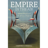 Empire in the Air: Airline Travel and the African Diaspora