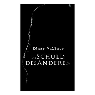 Die Schuld des Anderen