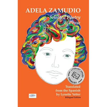 Adela Zamudio: Selected Poetry & Prose