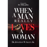 When A Man Really Loves A Woman