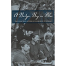 A Badger Boy in Blue: The Civil War Letters of Chauncey H. Cooke