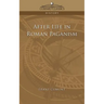 After Life in Roman Paganism