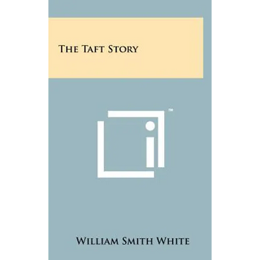 The Taft Story