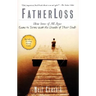 Fatherloss: How Sons of All Ages Come to Terms with the Deaths of Their Dads