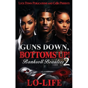 Guns Down, Bottoms Up 2: Bankroll Beauties