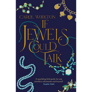 If Jewels Could Talk