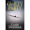Guilty Party: A forensic physician seeks answers after two lawyers are murdered