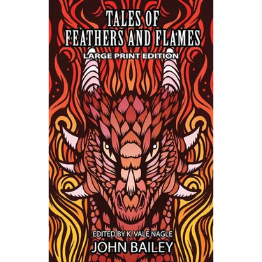 Tales of Feathers and Flames