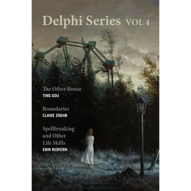 Delphi Servies Vol. 4: The Other House, Boundaries, & Spellbreaking and Other Life Skills