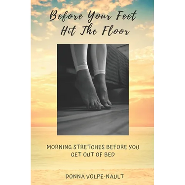 Before Your Feet Hit the Floor: Morning Stretches Before You Get Out of Bed