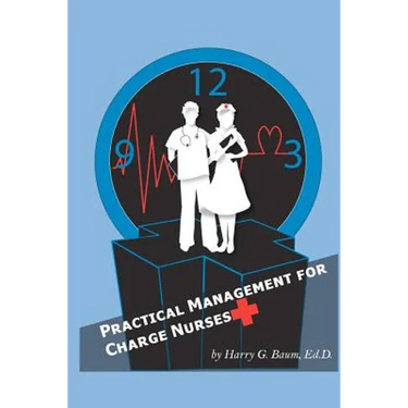 Practical Management For Charge Nurses