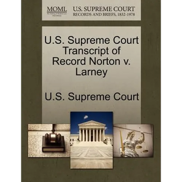 U.S. Supreme Court Transcript of Record Norton V. Larney