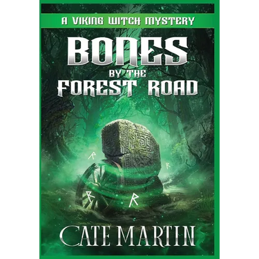 Bones by the Forest Road: A Viking Witch Mystery