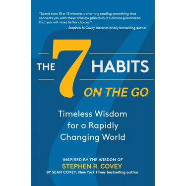 The 7 Habits on the Go: Timeless Wisdom for a Rapidly Changing World (Keys to Personal Success)