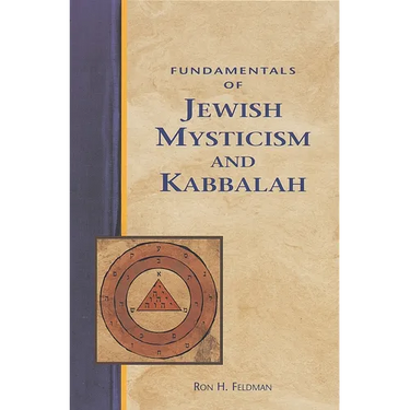 Fundamentals of Jewish Mysticism and Kabbalah