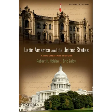 Latin America and the United States: A Documentary History