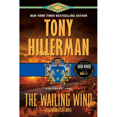The Wailing Wind: A Leaphorn and Chee Novel
