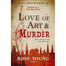 Love of Art & Murder: From Mystic to the City of Steeples