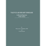 Valvular Heart Disease: Collected Reprints (1962-2022): Collected Reprints (1961-2015): Collected Reprints (1961-2015): Collected Reprints (