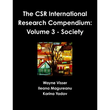 The CSR International Research Compendium: Volume 3 - Society