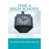 TIME 4 HIGH SCHOOL Christian Edition: Time Management Student Workbook