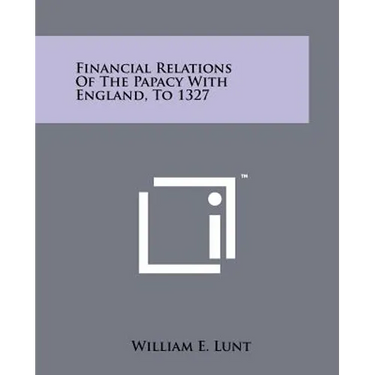 Financial Relations Of The Papacy With England, To 1327