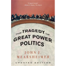 The Tragedy of Great Power Politics