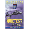 At the Quietest Word
