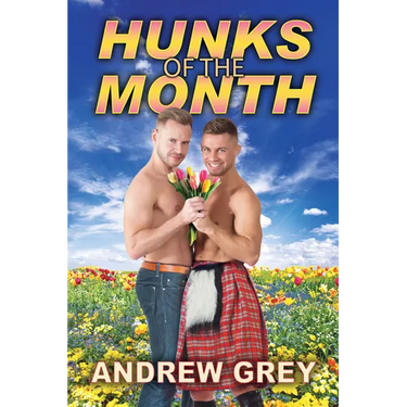 Hunks of the Month