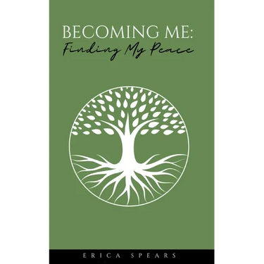 Becoming Me: Finding My Peace