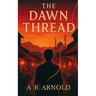 The Dawn Thread