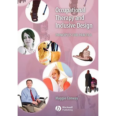 Occupational Therapy and Inclusive Design: Principles for Practice