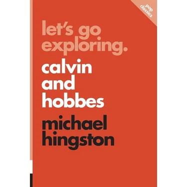 Let's Go Exploring: Calvin and Hobbes
