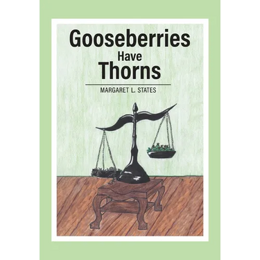 Gooseberries Have Thorns