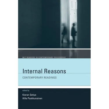 Internal Reasons: Contemporary Readings